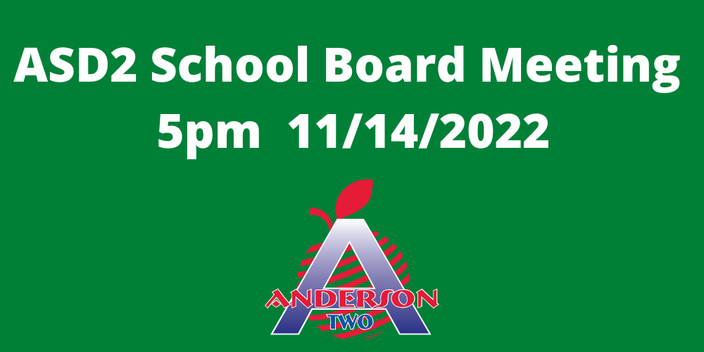 ASD2 School Board Meeting, 5pm 11/14/2022