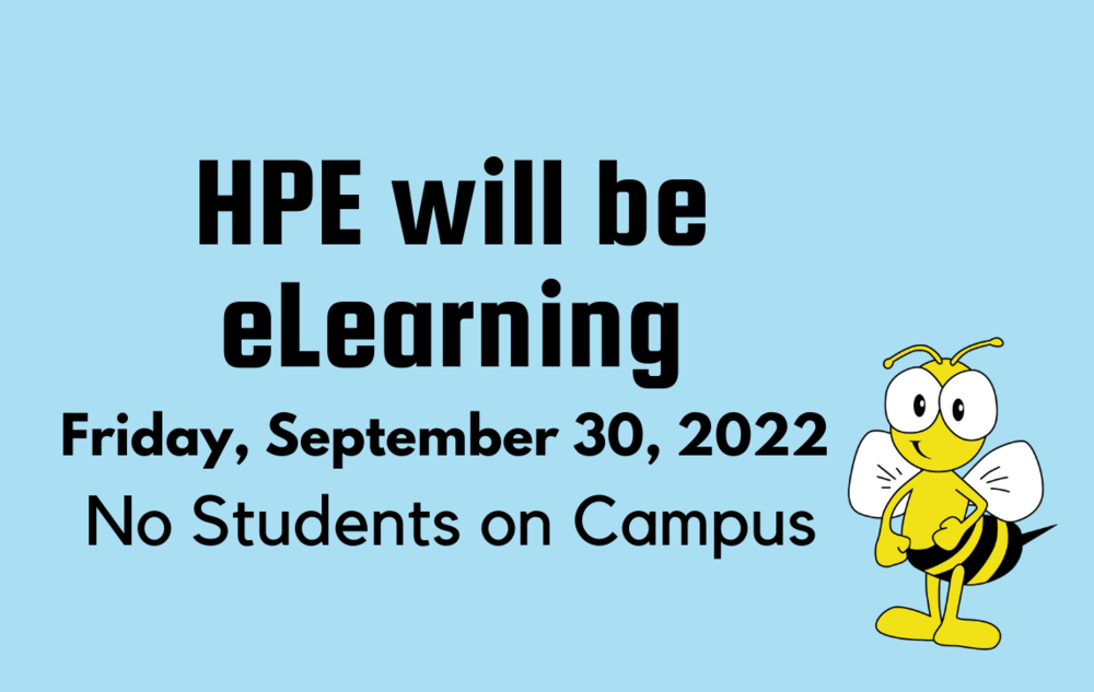 HPE will have an eLearning  Day on September 30; No Students on Campus