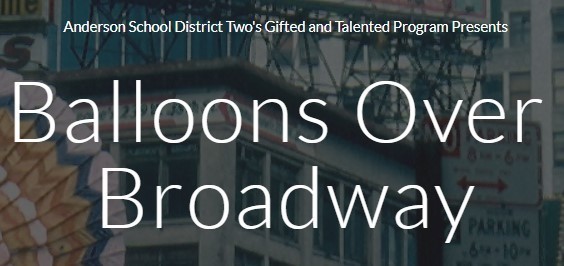 ASD2 Gifted and Talented Program Presents Balloons Over Broadway
