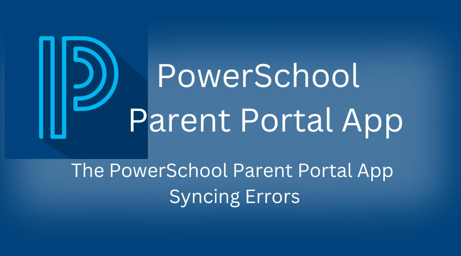 Syncing Errors with PowerSchool App