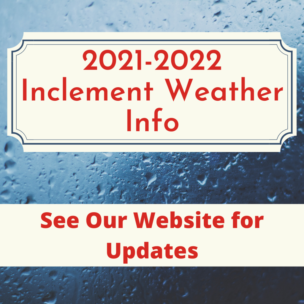 21-22 Inclement Weather Info