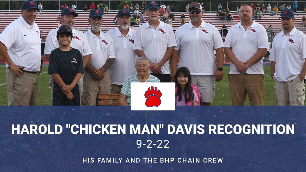 Friday night the late Harold "Chicken Man" Davis was honored before the first home football game.  Mr. Davis faithfully served on the chain crew at BHP for over 40 years. He will be greatly missed by many.  Pictured are his family and the BHP chain crew. 