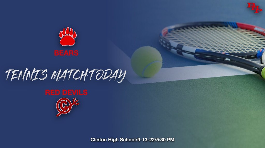 Good Luck to our Tennis team as they travel to Clinton tonight. Go Bears!