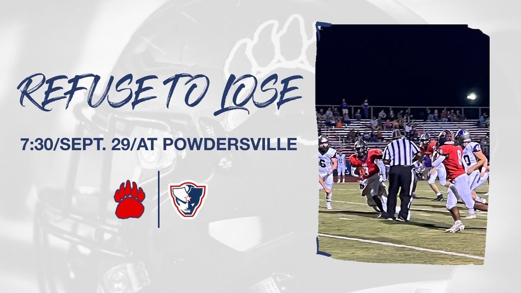 Good luck to our Football team as they travel to take on Powdersville to open region play tonight. Go Bears!