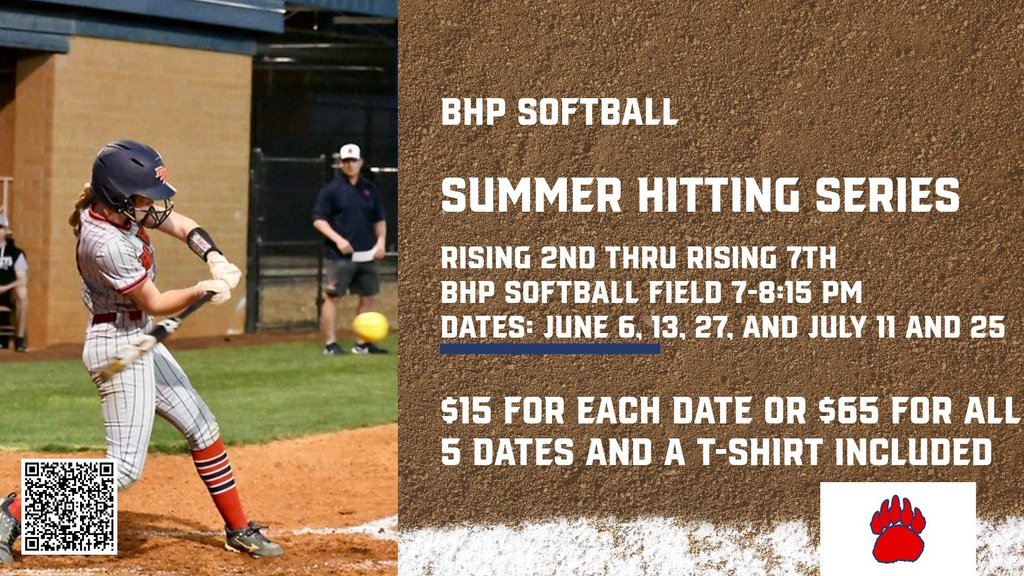 Summer Hitting Series Rising 2nd thru Rising 7th BHP Softball Field 7-8:15 PM Dates: June 6, 13, 27 and July 11 and 25